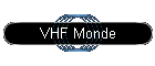 VHF Monde